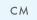 CM
