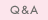 Q&A